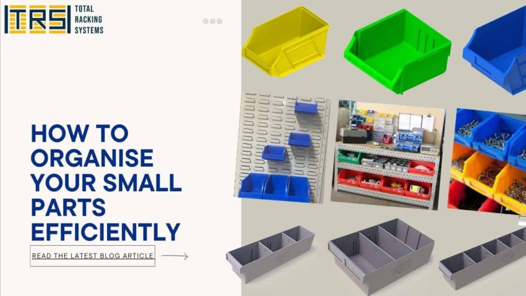 organise small parts with parts bins and tech trays